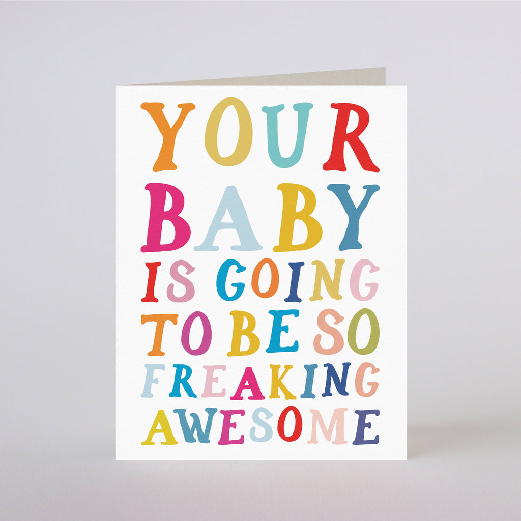 Freaking Awesome Baby Notecard