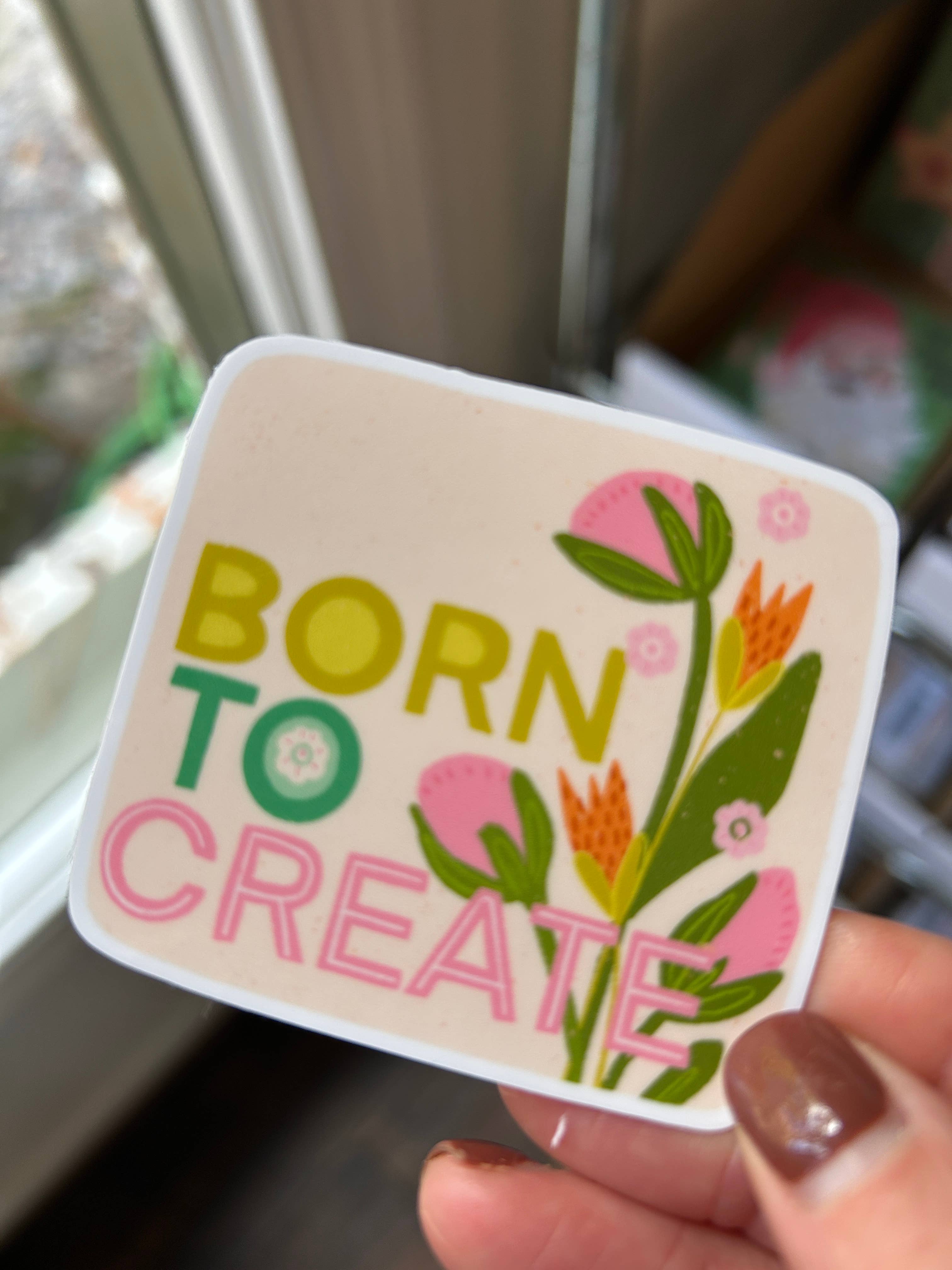 Born to Create Sticker