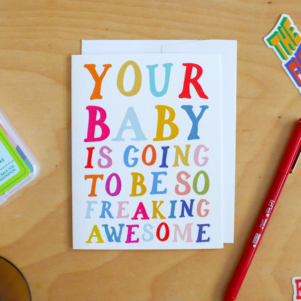 Freaking Awesome Baby Notecard