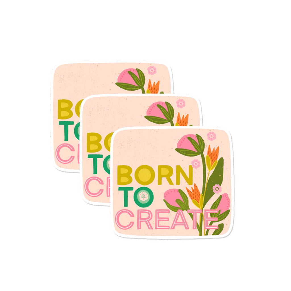 Born to Create Sticker