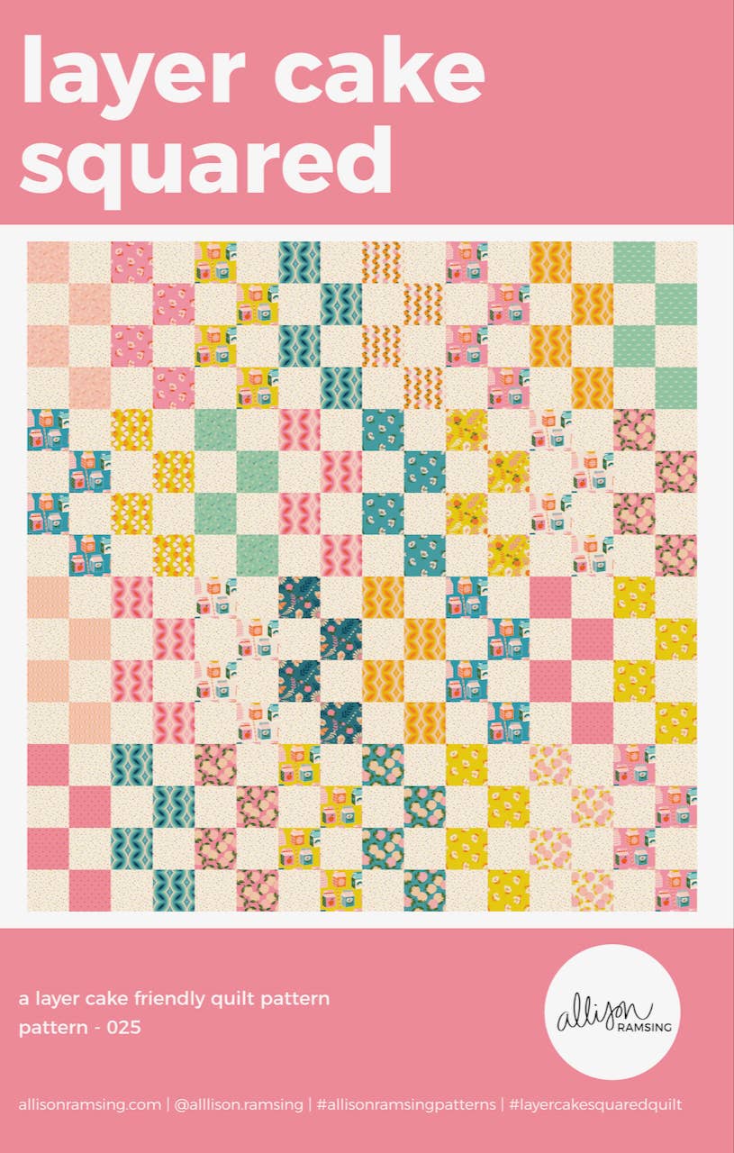 Layer Cake Squared Quilt Pattern (Print)