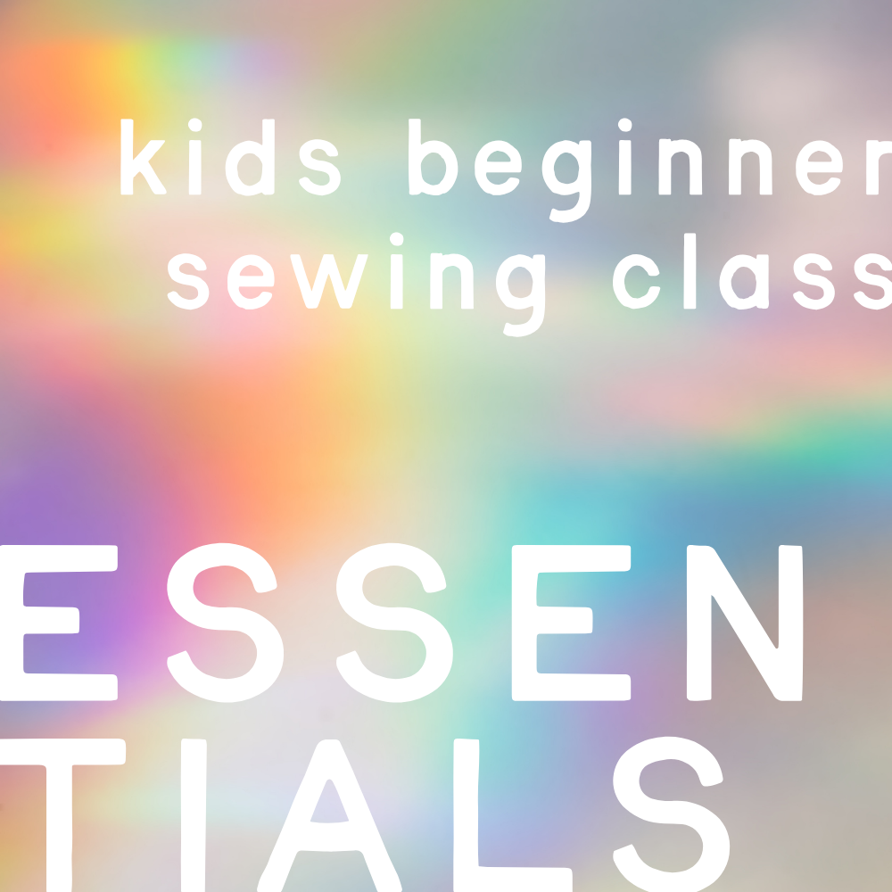 Kids Beginner Sewing Class