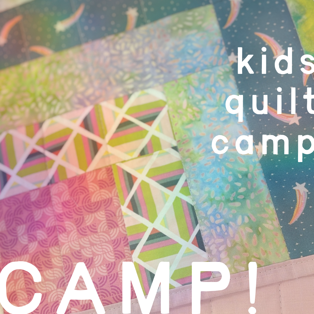 Kids Quilt Camp (Ages 8-12)