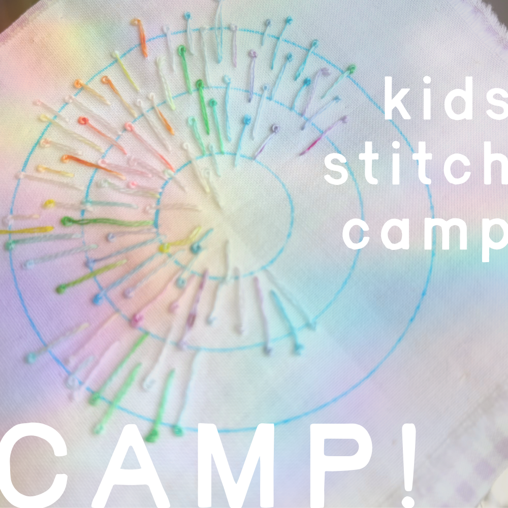 Kids Stitch Camp (Ages 8-12)