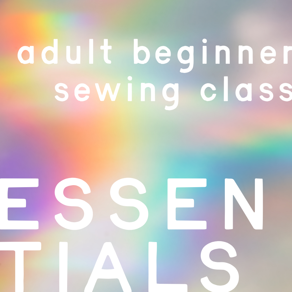 Adult Beginner Sewing Class