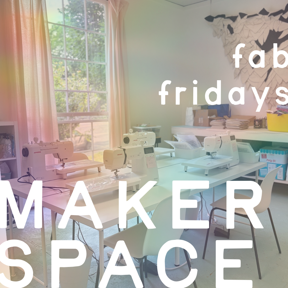 Fab Friday Open Makerspace